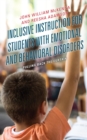 Inclusive Instruction for Students with Emotional and Behavioral Disorders : Pulling Back the Curtain - eBook