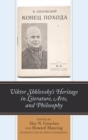Viktor Shklovsky's Heritage in Literature, Arts, and Philosophy - eBook