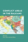 Conflict Areas in the Balkans - eBook