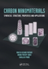 Carbon Nanomaterials : Synthesis, Structure, Properties and Applications - eBook