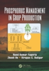 Phosphorus Management in Crop Production - eBook