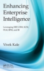 Enhancing Enterprise Intelligence: Leveraging ERP, CRM, SCM, PLM, BPM, and BI - Book