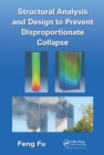 Structural Analysis and Design to Prevent Disproportionate Collapse - eBook