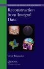 Reconstruction from Integral Data - eBook