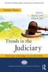 Trends in the Judiciary : Interviews with Judges Across the Globe, Volume Three - eBook