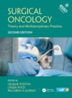 Surgical Oncology : Theory and Multidisciplinary Practice, Second Edition - eBook