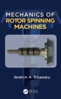 Mechanics of Rotor Spinning Machines - eBook