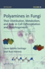 Polyamines in Fungi : Their Distribution, Metabolism, and Role in Cell Differentiation and Morphogenesis - eBook