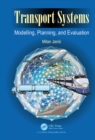 Transport Systems : Modelling, Planning, and Evaluation - eBook