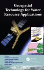 Geospatial Technology for Water Resource Applications - eBook