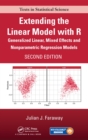 Extending the Linear Model with R : Generalized Linear, Mixed Effects and Nonparametric Regression Models, Second Edition - eBook