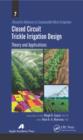 Closed Circuit Trickle Irrigation Design : Theory and Applications - eBook