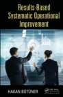 Results-Based Systematic Operational Improvement - eBook