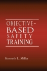 Objective-Based Safety Training : Process and Issues - eBook