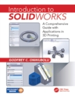 Introduction to SolidWorks : A Comprehensive Guide with Applications in 3D Printing - eBook