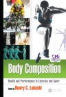 Body Composition : Health and Performance in Exercise and Sport - eBook