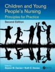 Children and Young People's Nursing : Principles for Practice, Second Edition - eBook