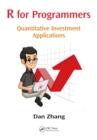 R for Programmers : Quantitative Investment Applications - eBook