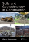 Soils and Geotechnology in Construction - eBook