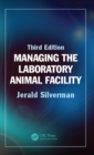 Managing the Laboratory Animal Facility - eBook
