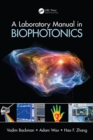 A Laboratory Manual in Biophotonics - eBook
