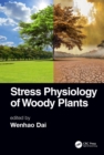 Stress Physiology of Woody Plants - eBook