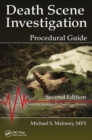 Death Scene Investigation : Procedural Guide, Second Edition - Book