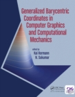 Generalized Barycentric Coordinates in Computer Graphics and Computational Mechanics - eBook
