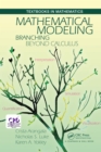 Mathematical Modeling : Branching Beyond Calculus - eBook