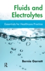 Fluids and Electrolytes : Essentials for Healthcare Practice - eBook
