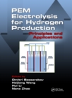 PEM Electrolysis for Hydrogen Production : Principles and Applications - eBook