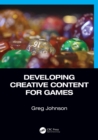 Developing Creative Content for Games - eBook