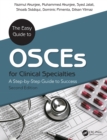The Easy Guide to OSCEs for Specialties : A Step-by-Step Guide to Success, Second Edition - eBook