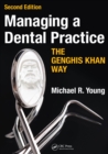 Managing a Dental Practice the Genghis Khan Way - eBook