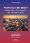 Networks of the Future : Architectures, Technologies, and Implementations - eBook