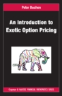 An Introduction to Exotic Option Pricing - eBook