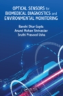 Optical Sensors for Biomedical Diagnostics and Environmental Monitoring - eBook