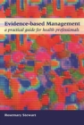 Evidence-Based Management : A Practical Guide for Health Professionals - eBook