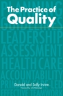 The Practice of Quality : Changing General Practice - eBook
