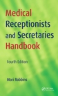 Medical Receptionists and Secretaries Handbook - eBook