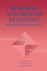 Business and Health Planning in General Practice - eBook