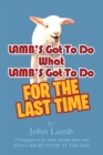 Lamb'S Got to Do What Lamb'S Got to Do : For the Last Time - eBook