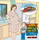 Mummy Didn'T Have One Baby - eBook