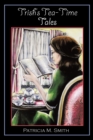 Trish'S Tea-Time Tales - eBook