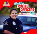 What Do Police Officers Do? - eBook