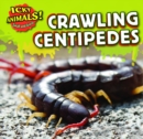 Crawling Centipedes - eBook