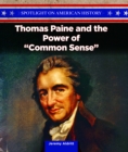 Thomas Paine and the Power of "Common Sense" - eBook
