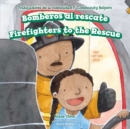 Bomberos al rescate / Firefighters to the Rescue - eBook