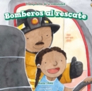 Bomberos al rescate (Firefighters to the Rescue) - eBook