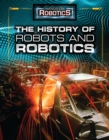 The History of Robots and Robotics - eBook